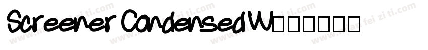 Screener Condensed W字体转换
